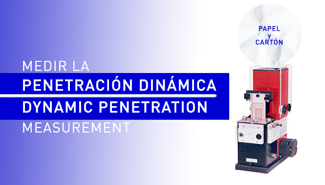 Ensayos de penetración dinámica: equipos de laboratorio para el sector papel