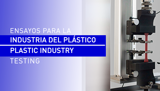 Ensayos y control de calidad para la industria del plástico
